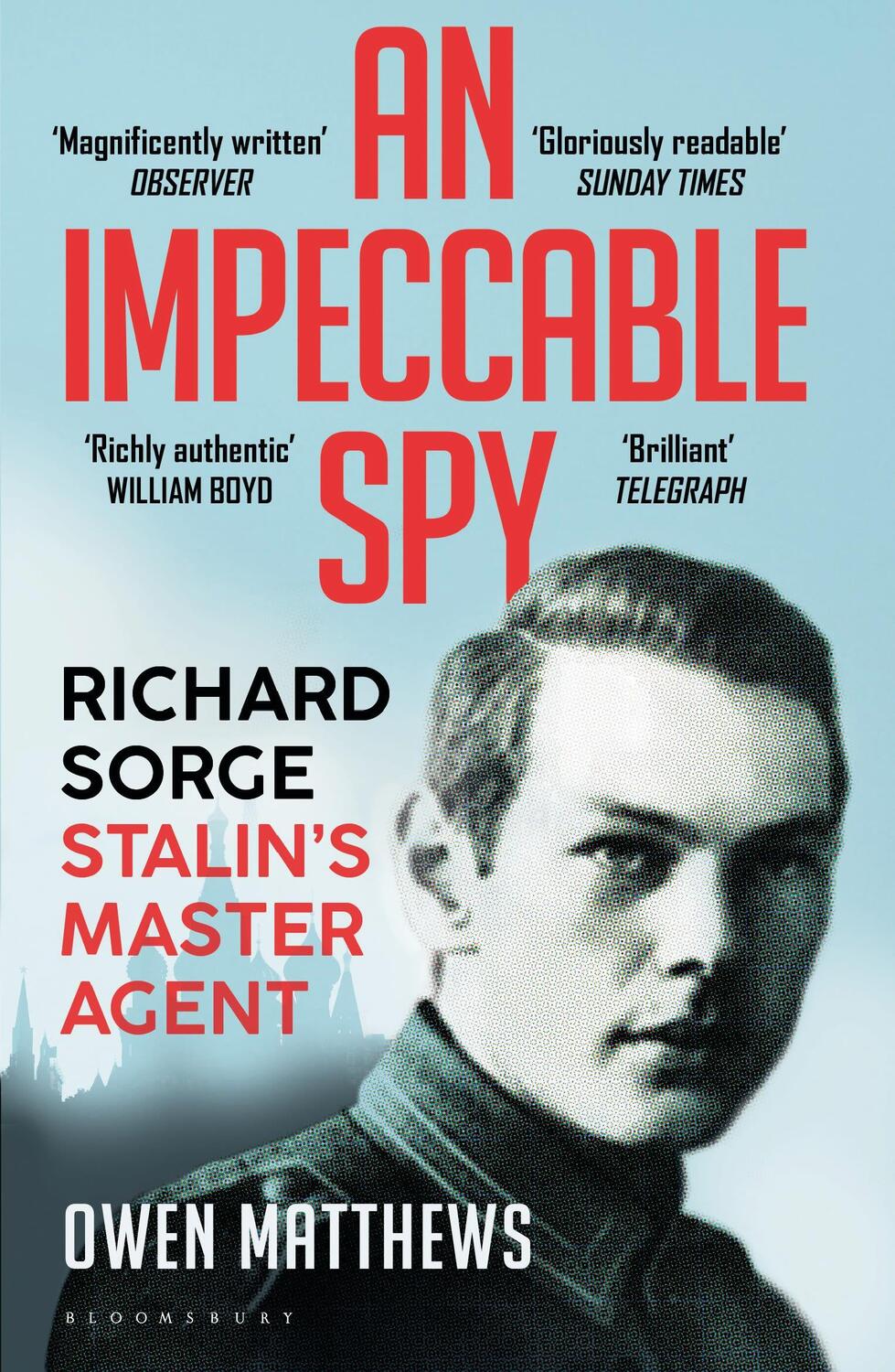 Cover: 9781408857816 | An Impeccable Spy | Richard Sorge, Stalin's Master Agent | Matthews