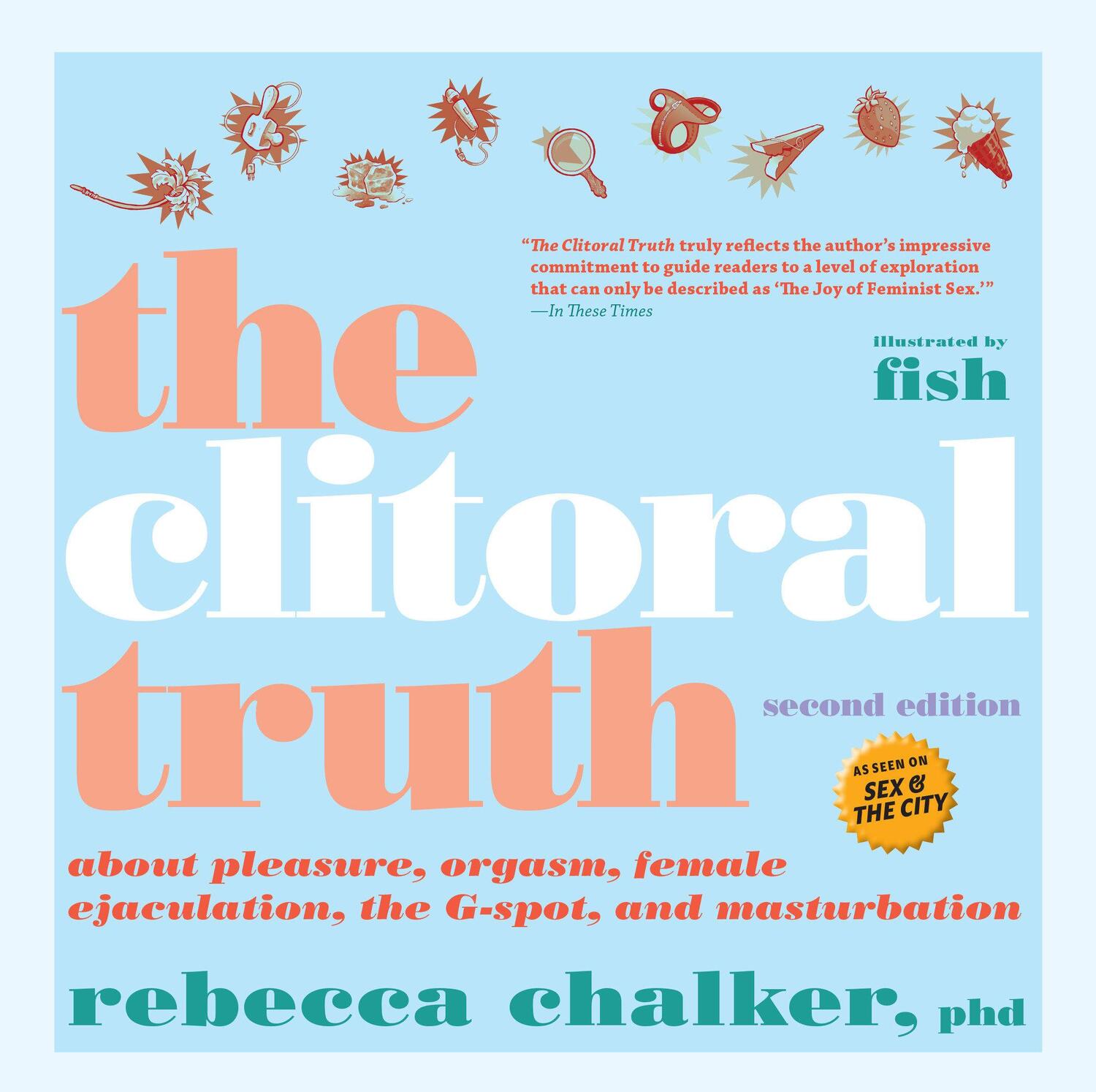 Cover: 9781609807719 | Clitoral Truth, The (2nd Edition) | Taschenbuch | Englisch | 2018