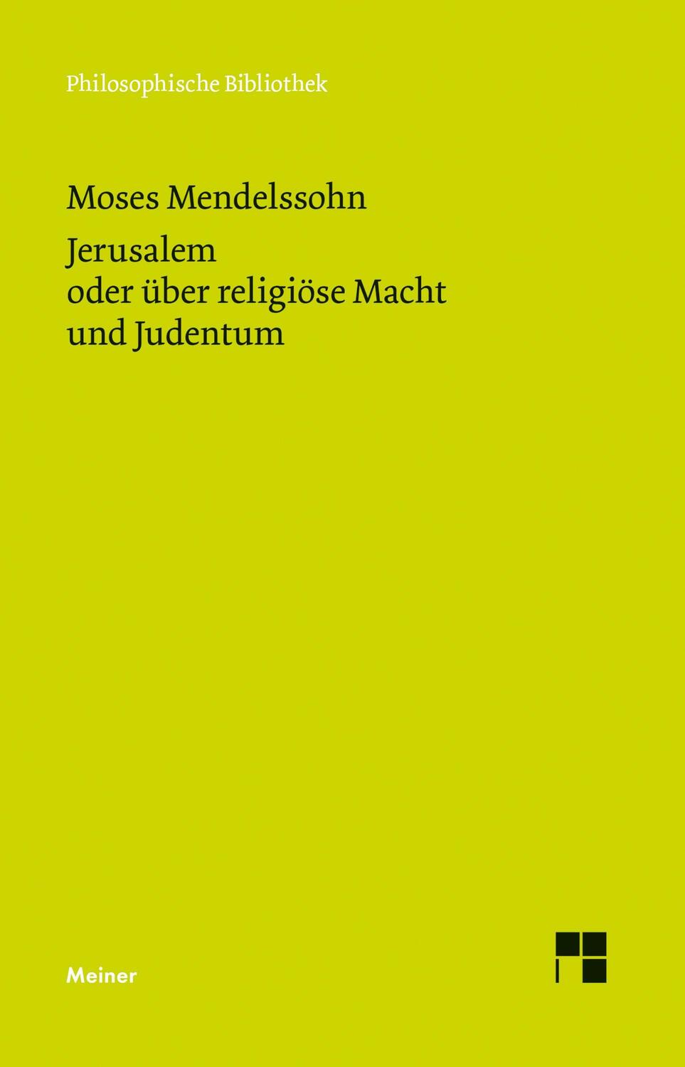 Cover: 9783787319923 | Jerusalem oder über religiöse Macht und Judentum | Moses Mendelssohn