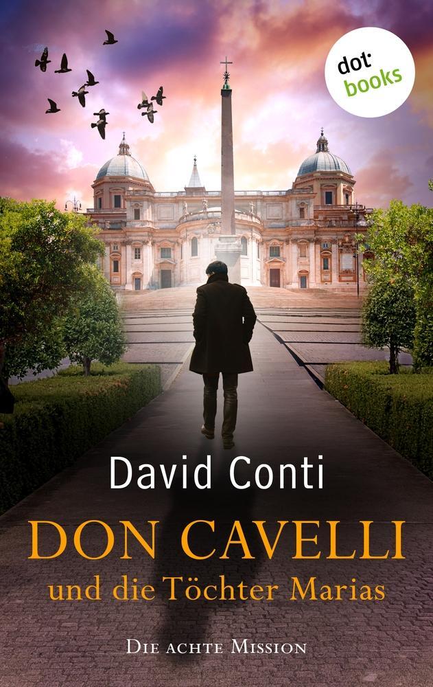 Cover: 9783966551304 | Don Cavelli und die Töchter Marias | Die achte Mission für Don Cavelli