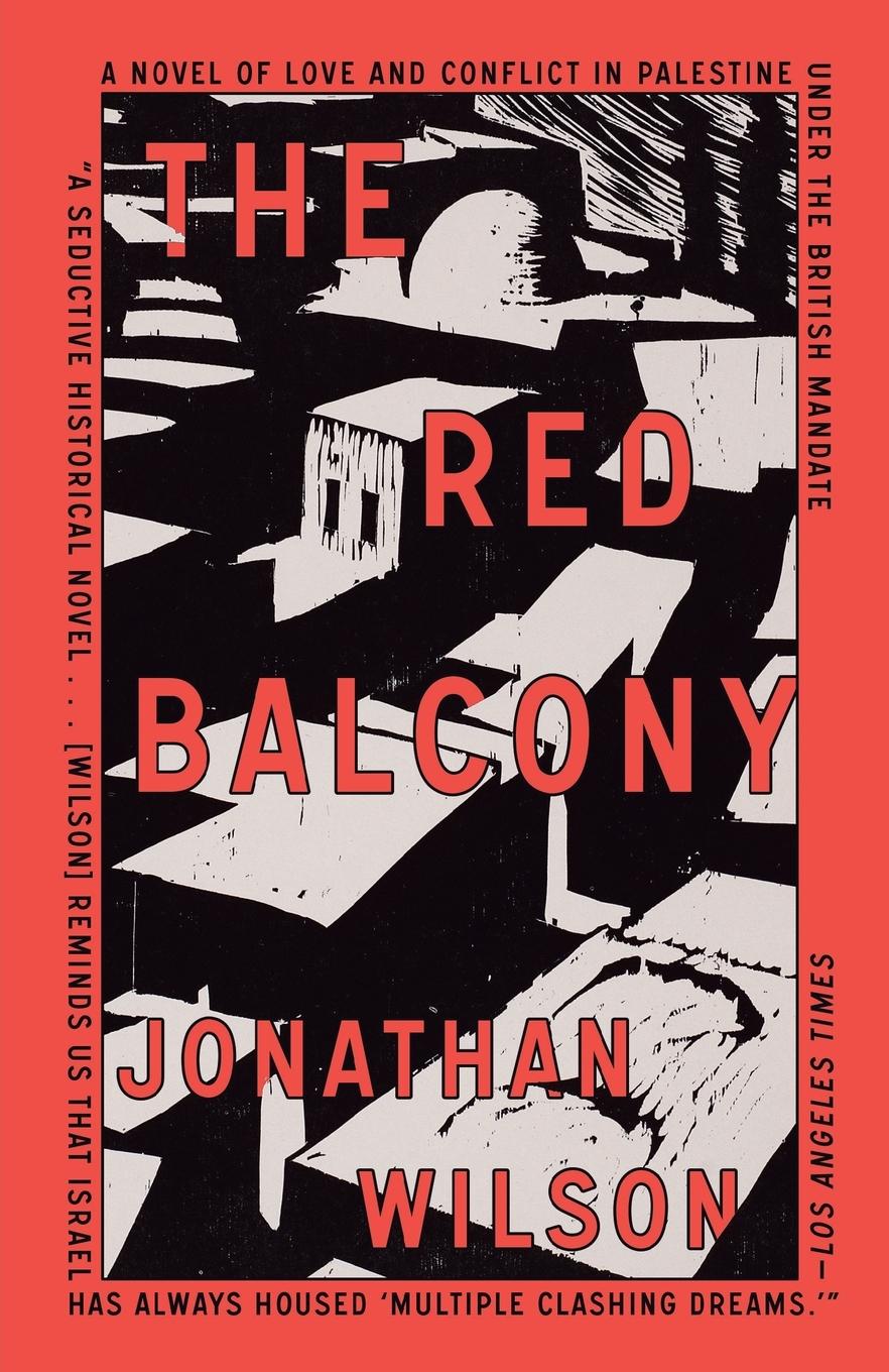 Cover: 9780805212860 | The Red Balcony | A Novel | Jonathan Wilson | Taschenbuch | Englisch