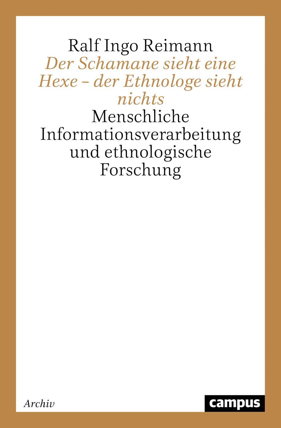 Cover: 9783593361154 | Der Schamane sieht eine Hexe ¿ der Ethnologe sieht nichts | Reimann