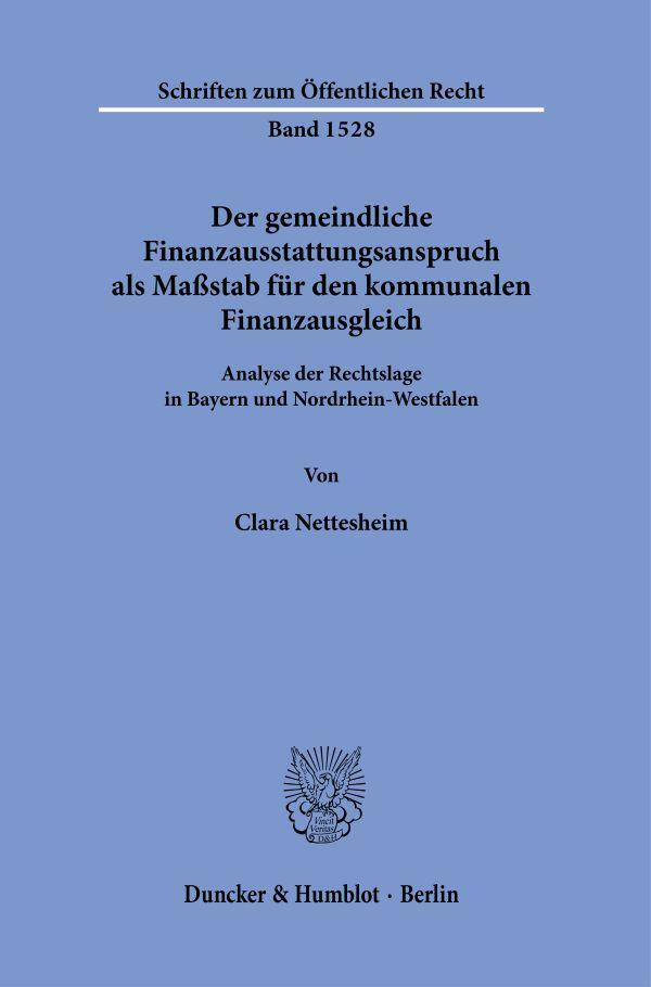 Cover: 9783428190683 | Der gemeindliche Finanzausstattungsanspruch als Maßstab für den...