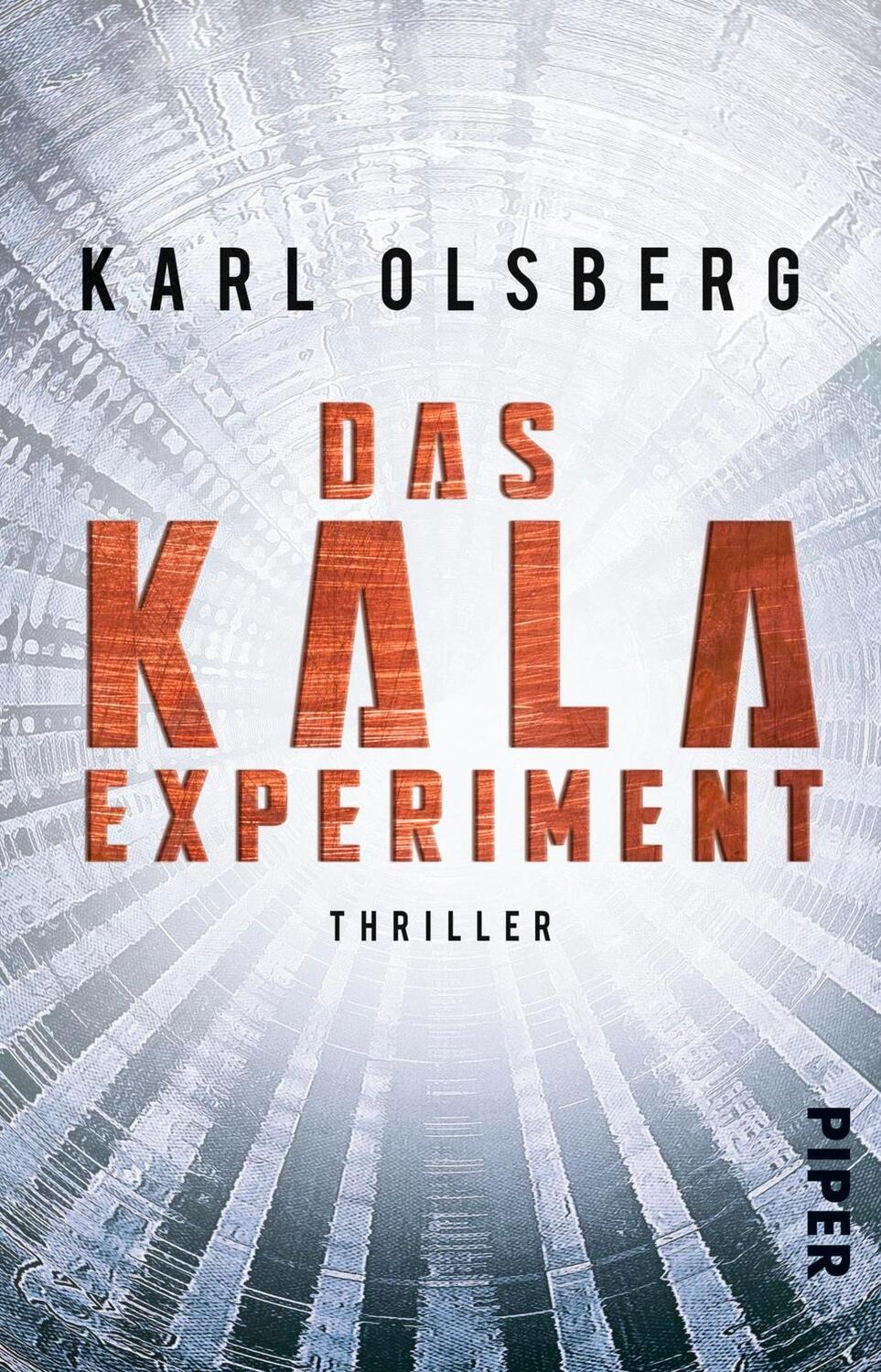 Cover: 9783492312707 | Das KALA-Experiment | Thriller | Karl Olsberg | Taschenbuch | Deutsch