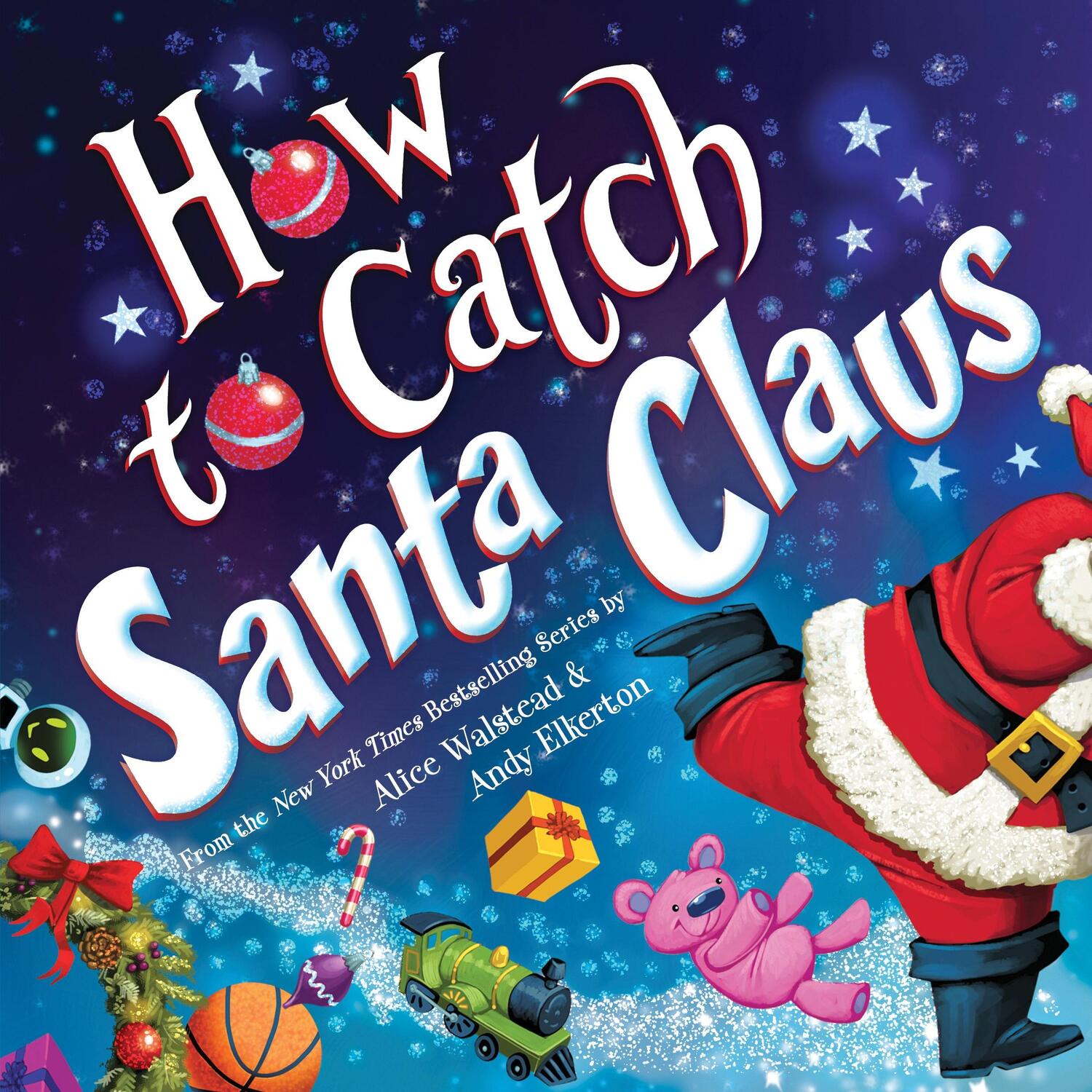 Cover: 9781728274270 | How to Catch Santa Claus | Alice Walstead | Buch | Gebunden | Englisch