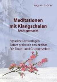 Cover: 9783732255009 | Meditationen mit Klangschalen leicht gemacht | Regina Lahner | Buch