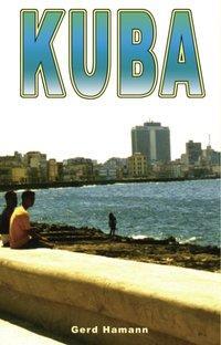 Cover: 9783831146888 | Kuba | Gerd Hamann | Buch | HC gerader Rücken mit Schutzumschlag