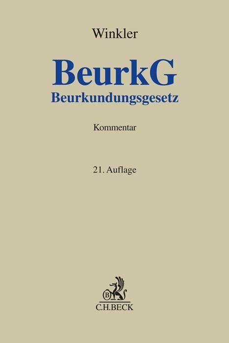 Cover: 9783406804731 | Beurkundungsgesetz | Kommentar | Karl Winkler | Taschenbuch | XVIII