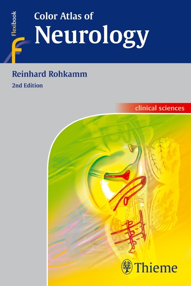 Cover: 9783131309327 | Color Atlas of Neurology | Reinhard Rohkamm | Taschenbuch | Englisch