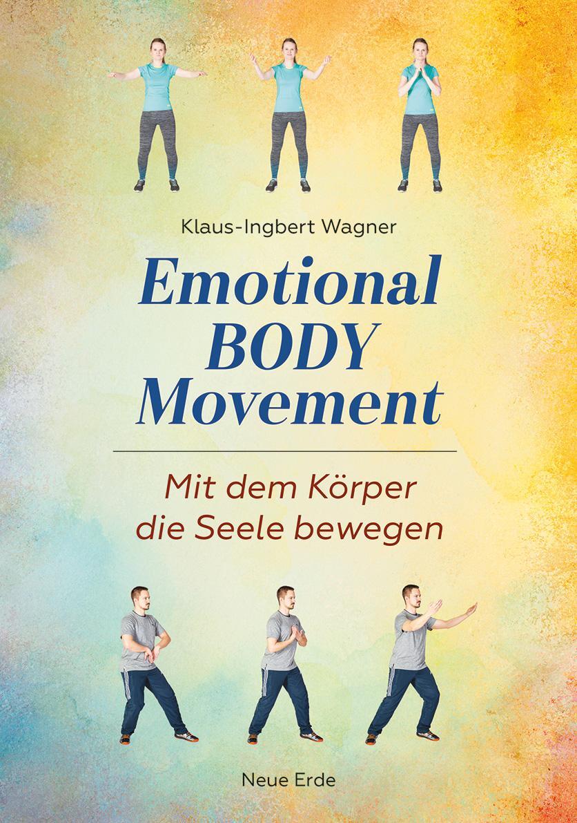 Cover: 9783890608020 | Emotional Body Movement | Mit dem Körper die Seele bewegen | Wagner