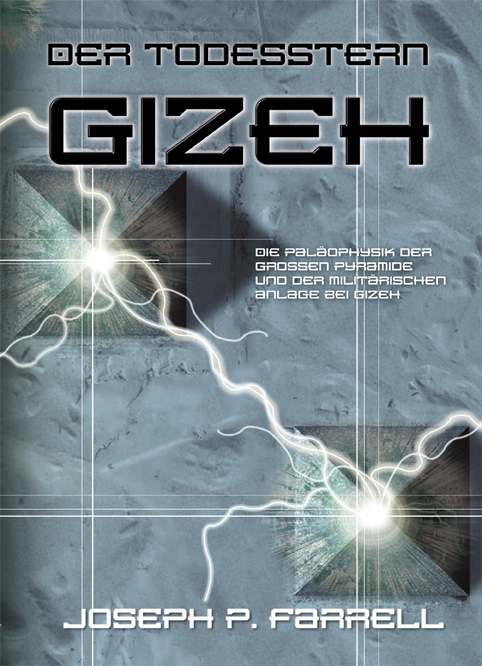 Cover: 9783928963251 | Der Todesstern Gizeh | Joseph P. Farrell | Taschenbuch | 251 S. | 2008