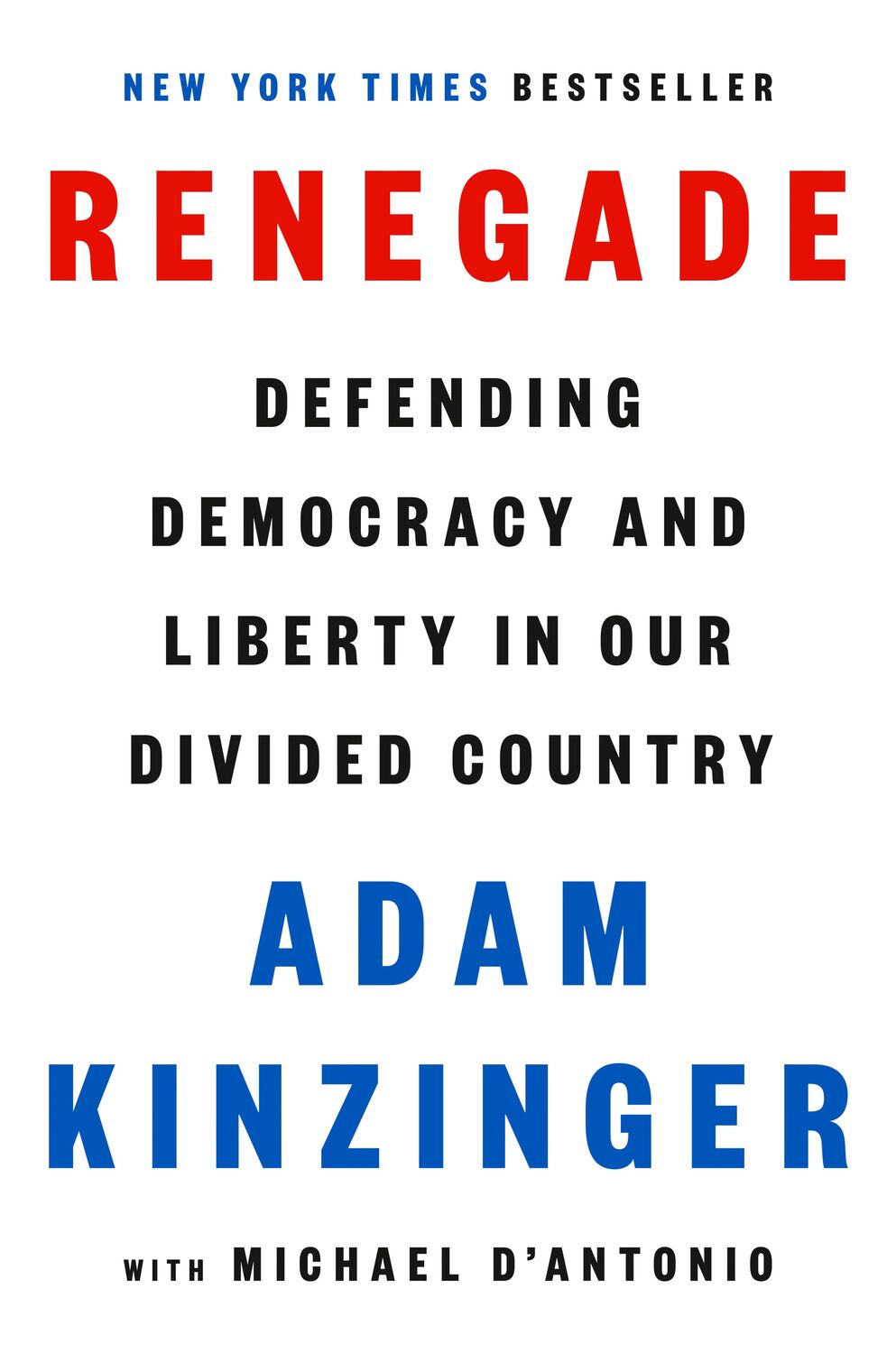 Cover: 9780593654163 | Renegade | Defending Democracy and Liberty in Our Divided Country
