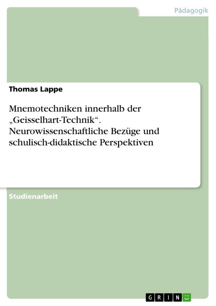 Cover: 9783656962052 | Mnemotechniken innerhalb der ¿Geisselhart-Technik¿....