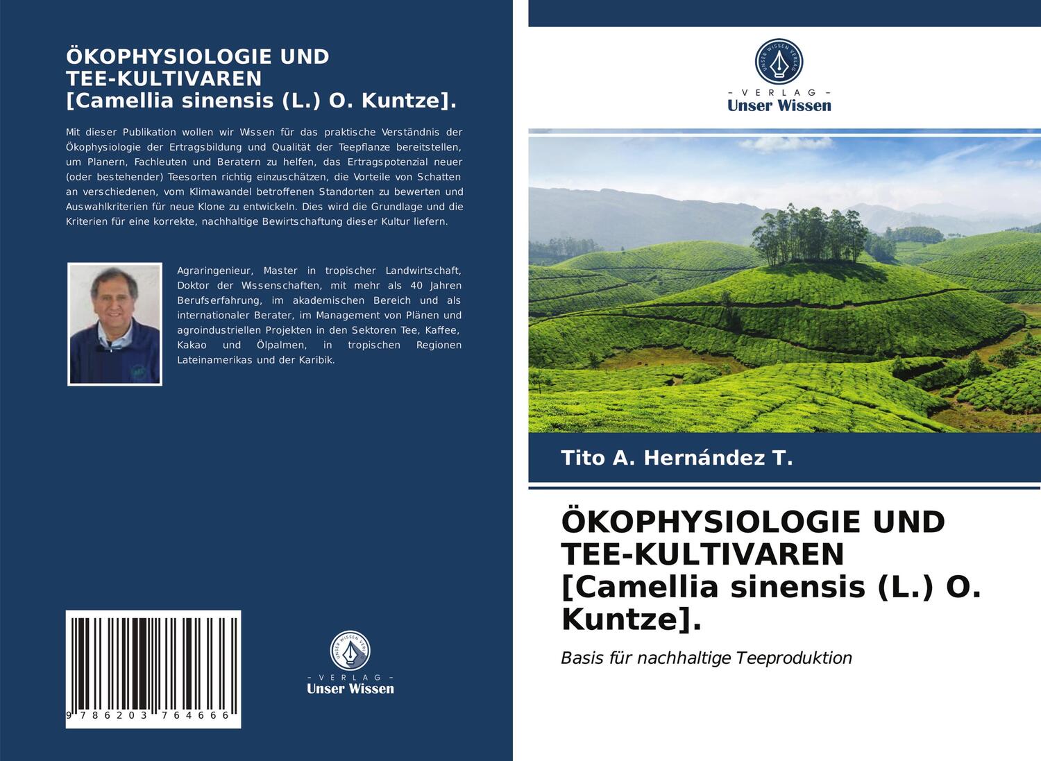 Cover: 9786203764666 | ÖKOPHYSIOLOGIE UND TEE-KULTIVAREN [Camellia sinensis (L.) O. Kuntze].