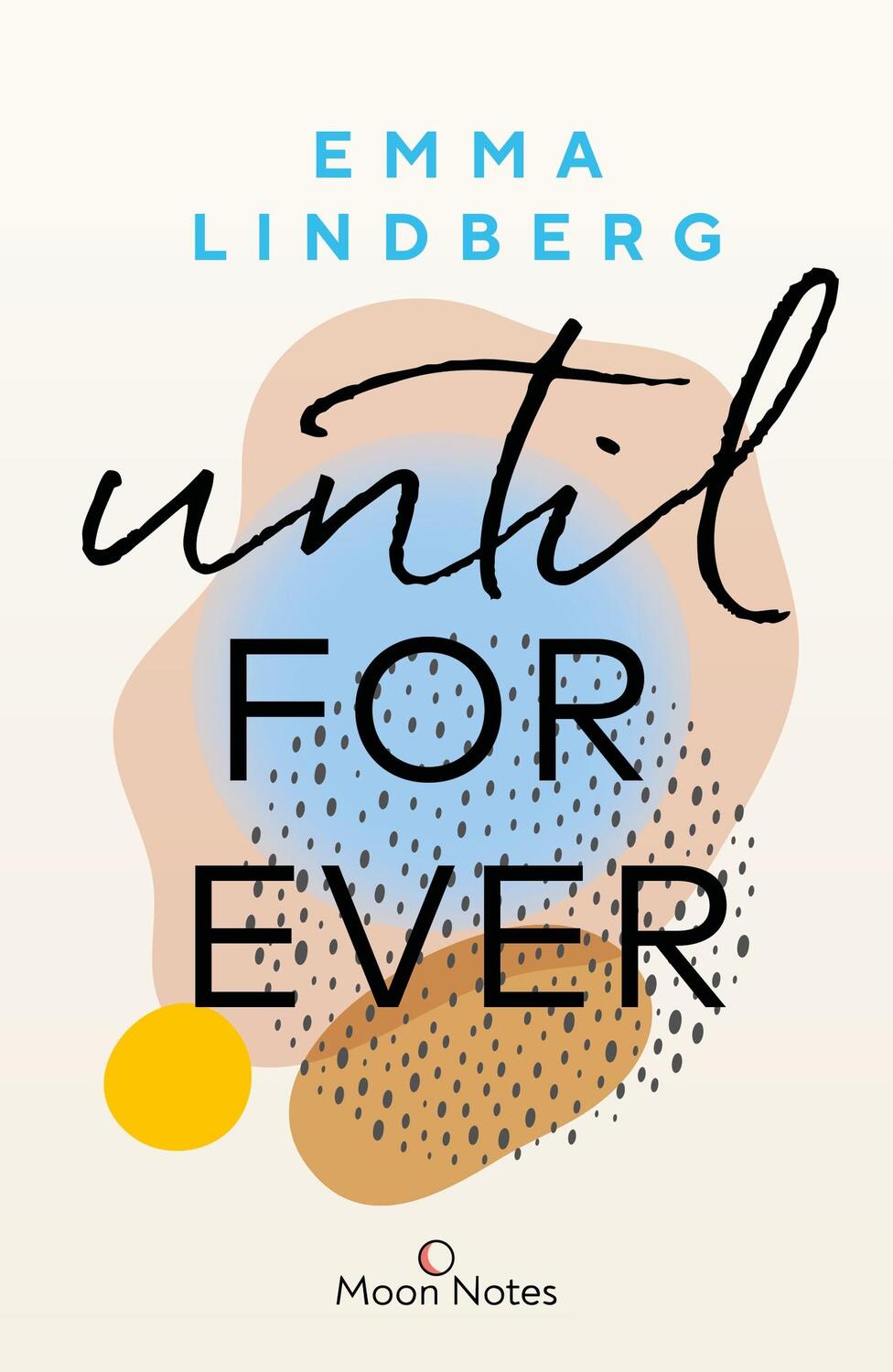 Cover: 9783969760253 | Rena & Callan 2. Until Forever | Emma Lindberg | Taschenbuch | Deutsch