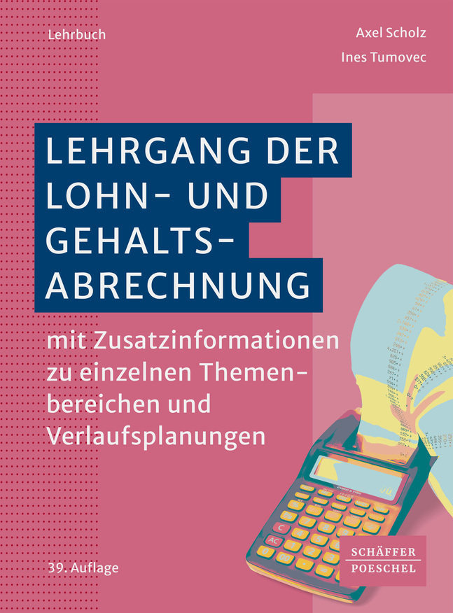 Cover: 9783791046815 | Lehrgang der Lohn- und Gehaltsabrechnung | Axel Scholz (u. a.) | Buch