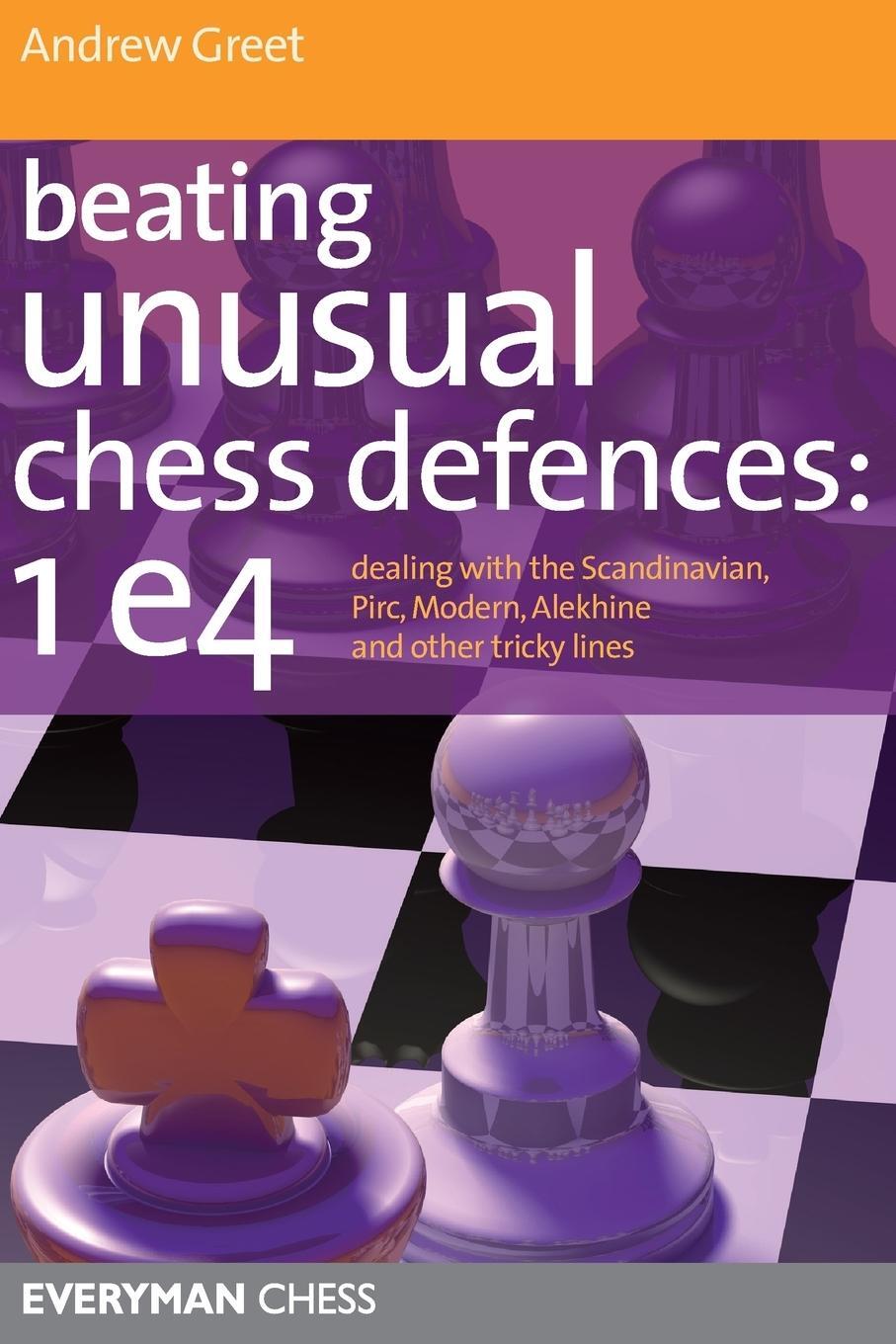Cover: 9781857446210 | Beating Unusual Chess Defences | Andrew Greet | Taschenbuch | Englisch