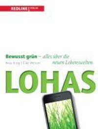 Cover: 9783868814996 | LOHAS | Bewusst grün - alles über die neuen Lebenswelten | Taschenbuch