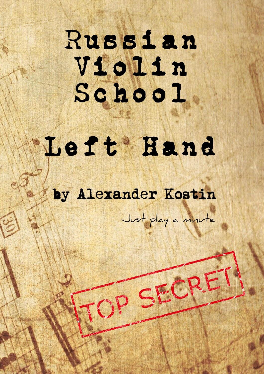 Cover: 9783347236271 | Russian Violin School | Left Hand | Alexander Kostin | Taschenbuch