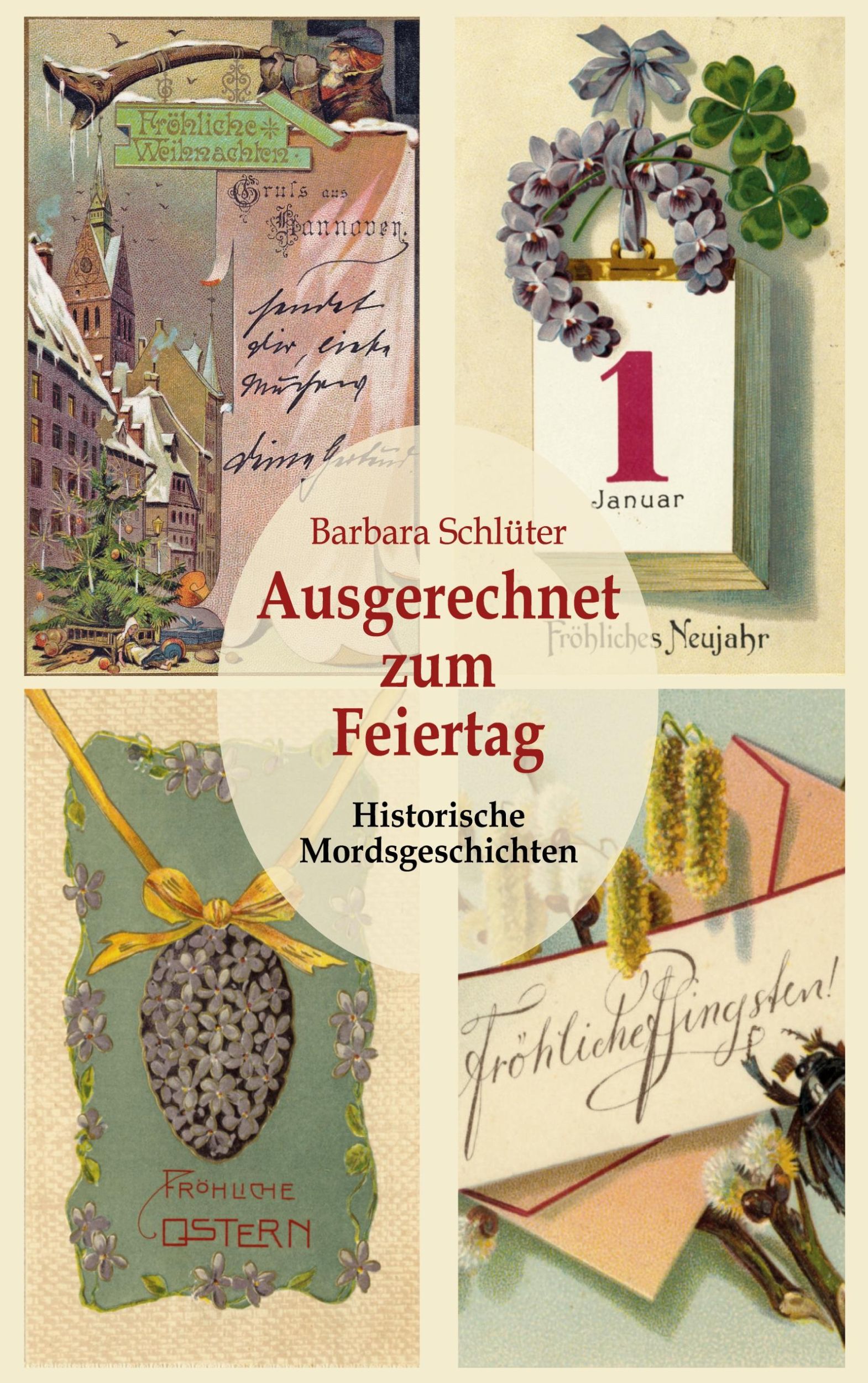 Cover: 9783946751830 | Ausgerechnet zum Feiertag | Historische Mordsgeschichten | Schlüter