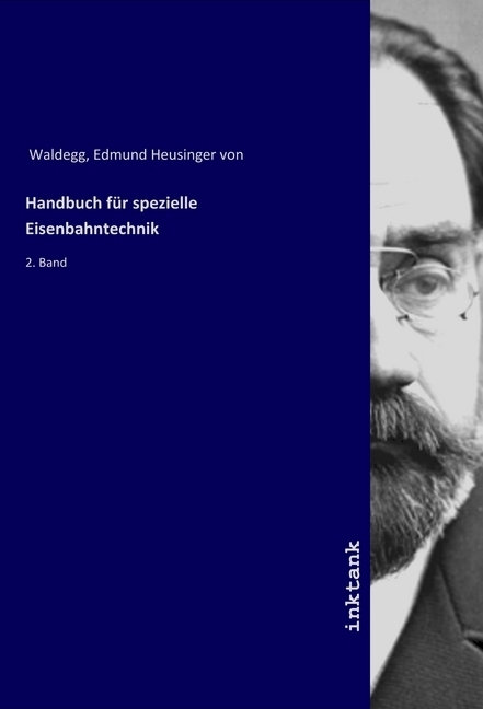 Cover: 9783747728598 | Handbuch für spezielle Eisenbahntechnik | 2. Band | Waldegg | Buch