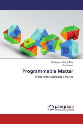 Cover: 9783659306785 | Programmable Matter | World with controllable Matter | Riaz (u. a.)
