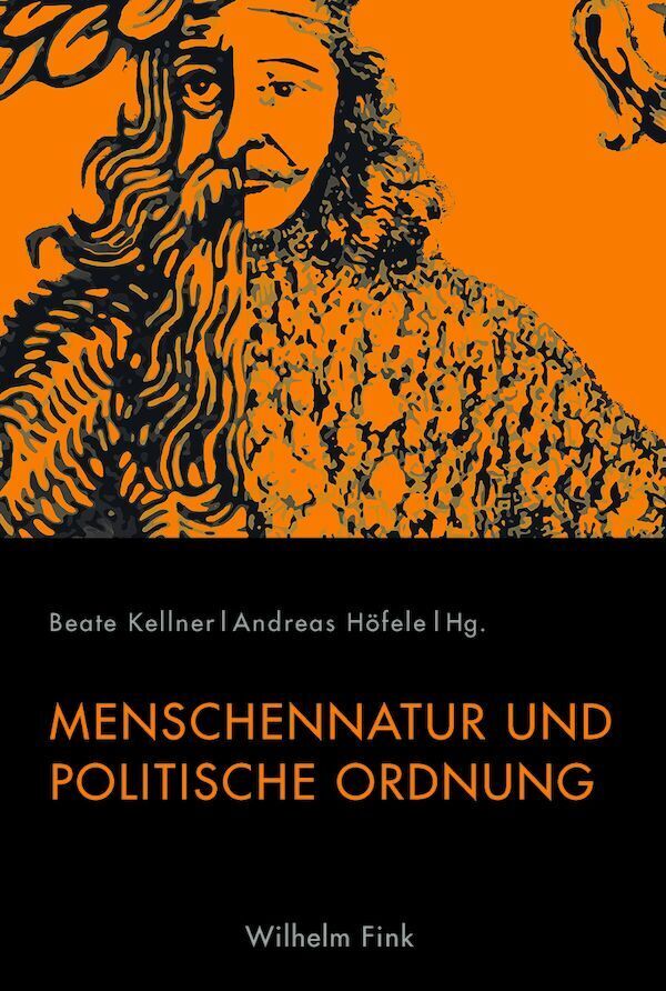 Cover: 9783770559442 | Menschennatur und politische Ordnung | Andreas Höfele (u. a.) | Buch