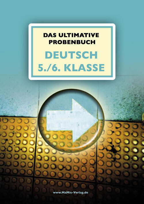Cover: 9783942516075 | Das ultimative Probenbuch Deutsch 5./6. Klasse | Reichel | Taschenbuch