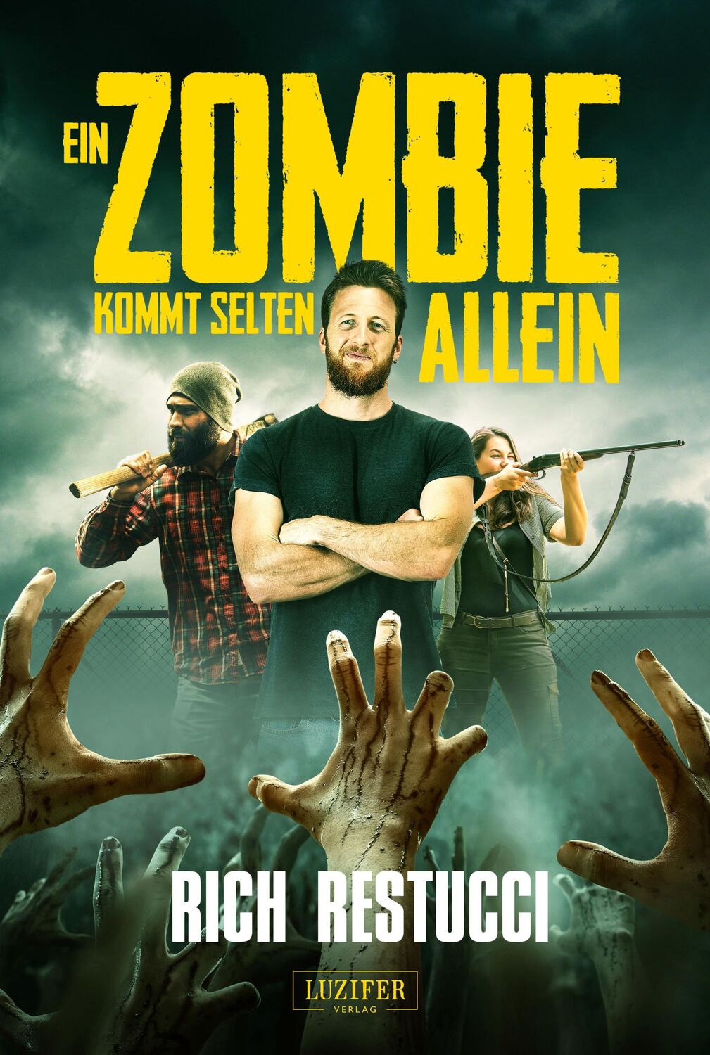 Cover: 9783958355576 | EIN ZOMBIE KOMMT SELTEN ALLEIN | Roman | Rich Restucci | Taschenbuch