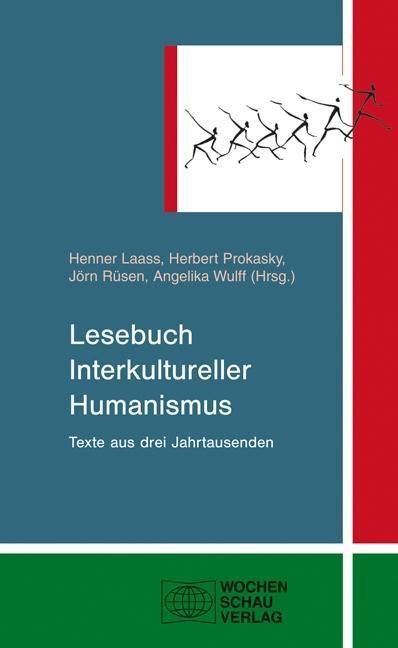 Cover: 9783899747676 | Lesebuch Interkultureller Humanismus | Texte aus drei Jahrtausenden