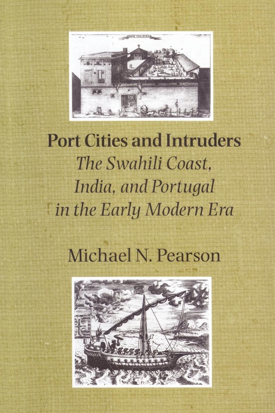 Cover: 9780801872426 | Port Cities and Intruders | Michael N. Pearson | Taschenbuch | 2002