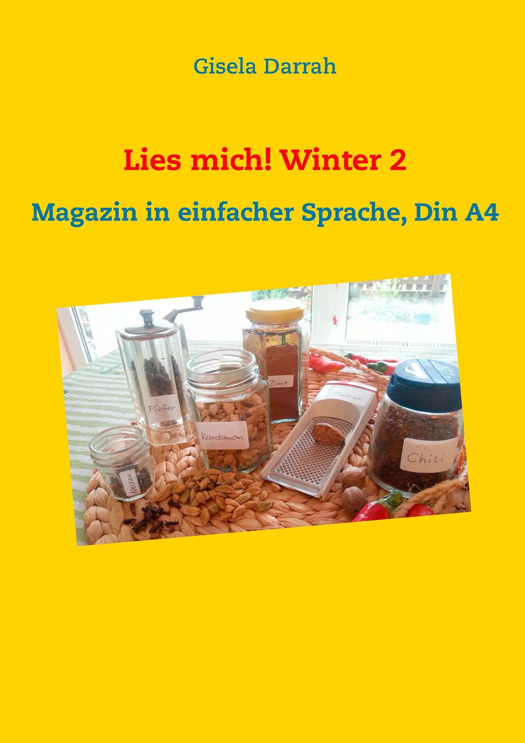 Cover: 9783748156291 | Lies mich! Winter 2 | Magazin in einfacher Sprache, Din A4 | Darrah