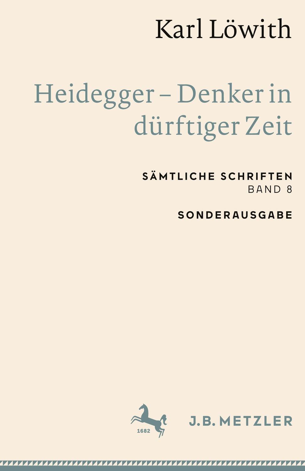 Cover: 9783662659427 | Sämtliche Schriften | Band 8: Heidegger - Denker in dürftiger Zeit