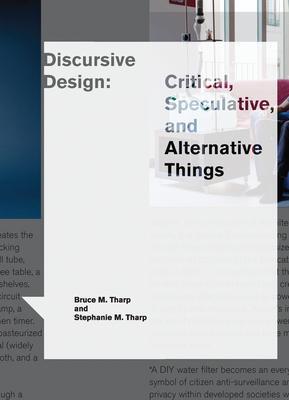 Cover: 9780262546553 | Discursive Design | Critical, Speculative, and Alternative Things