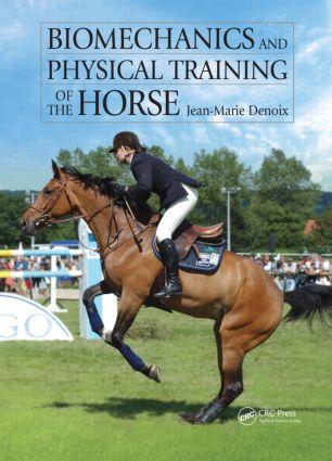 Cover: 9781840761924 | Biomechanics and Physical Training of the Horse | Jean-Marie Denoix
