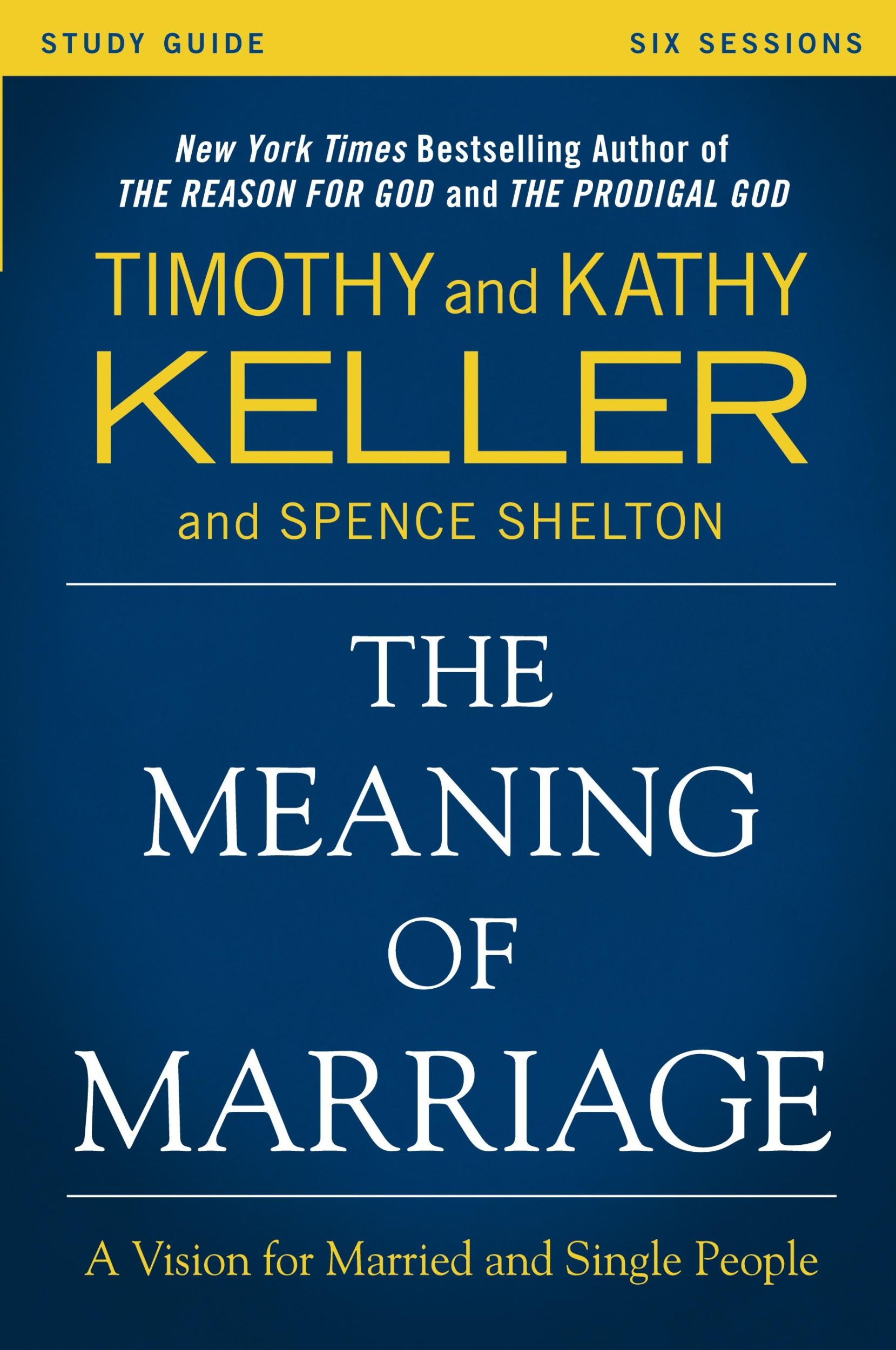 Cover: 9780310868255 | The Meaning of Marriage Study Guide | Timothy Keller (u. a.) | Buch