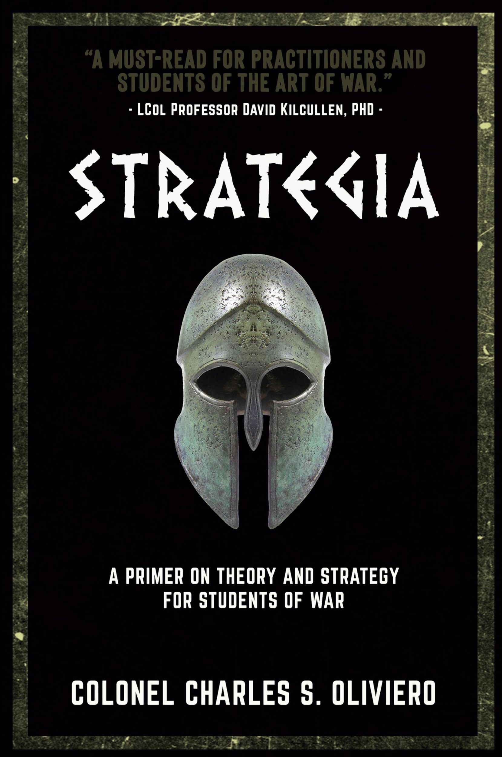 Cover: 9781990644245 | Strategia | A Primer on Theory and Strategy for Students of War | Buch