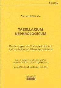 Cover: 9783832279677 | Tabellarium Nephrologicum | Markus Daschner | Taschenbuch | Deutsch