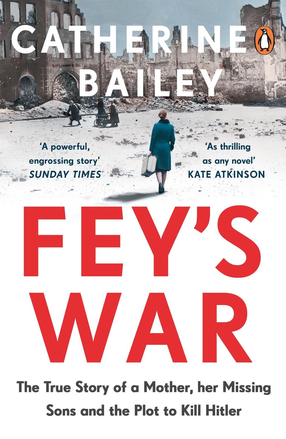 Cover: 9780241989449 | Fey's War | Catherine Bailey | Taschenbuch | Englisch | 2020