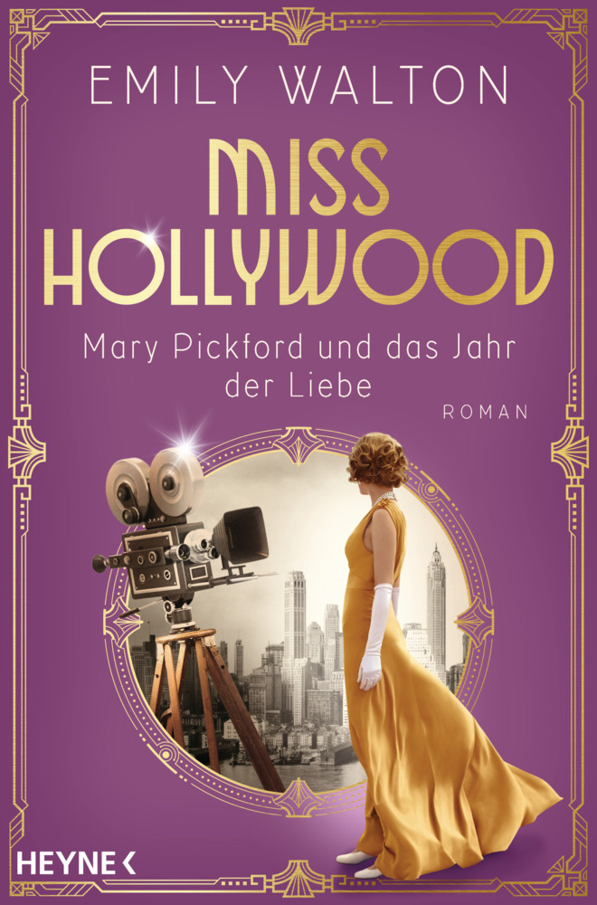 Cover: 9783453423855 | Miss Hollywood - Mary Pickford und das Jahr der Liebe | Roman | Walton