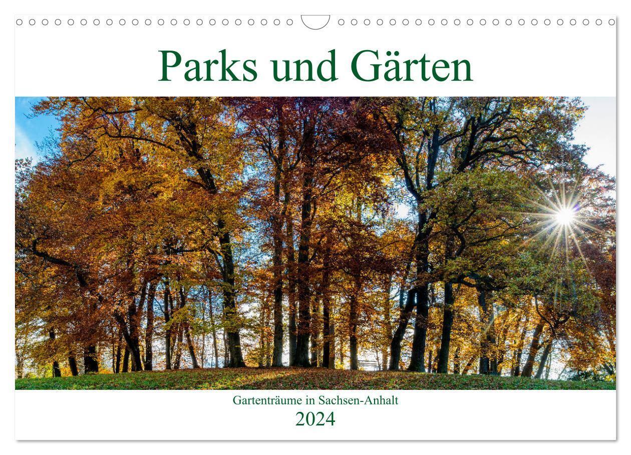 Cover: 9783383189951 | Parks und Gärten in Sachsen-Anhalt (Wandkalender 2024 DIN A3 quer),...