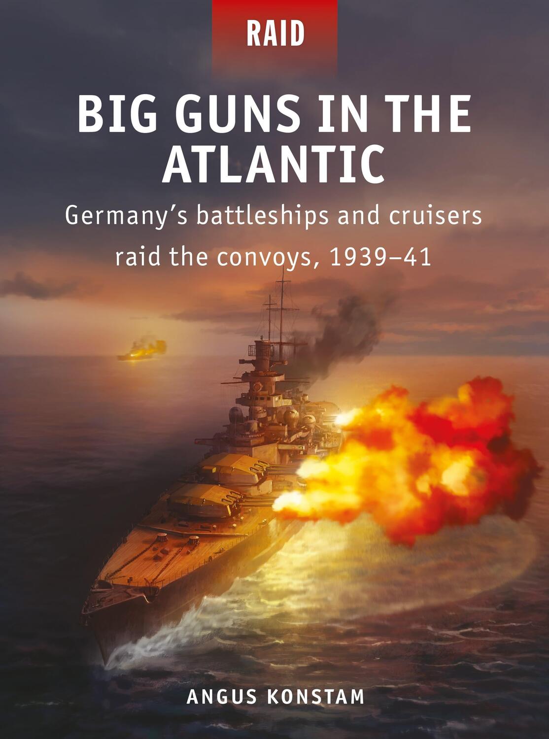 Cover: 9781472845962 | Big Guns in the Atlantic | Angus Konstam | Taschenbuch | Raid | 2021