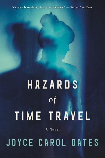Cover: 9780062319609 | Hazards of Time Travel | Joyce Carol Oates | Taschenbuch | 336 S.