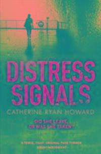 Cover: 9781782398400 | Distress Signals | Catherine Ryan Howard | Taschenbuch | Englisch