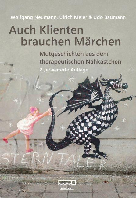 Cover: 9783871598241 | Auch Klienten brauchen Märchen | Wolfgang Neumann (u. a.) | Buch