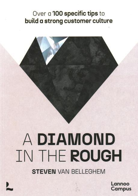 Cover: 9789401495462 | A diamond in the rough | Steven Van Belleghem | Taschenbuch | Englisch