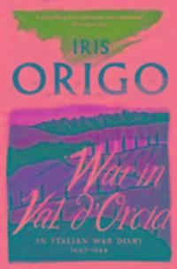 Cover: 9781782272656 | War in Val d'Orcia | An Italian War Diary 1943-1944 | Iris Origo
