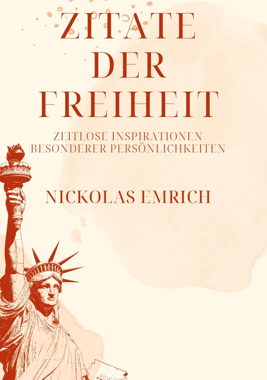 Cover: 9789916984994 | Zitate der Freiheit | Nickolas Emrich | Buch | 168 S. | Deutsch | 2022