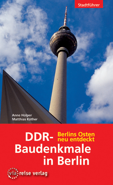 Cover: 9783935029094 | DDR-Baudenkmale in Berlin | Berlins Osten neu entdeckt. Stadtführer