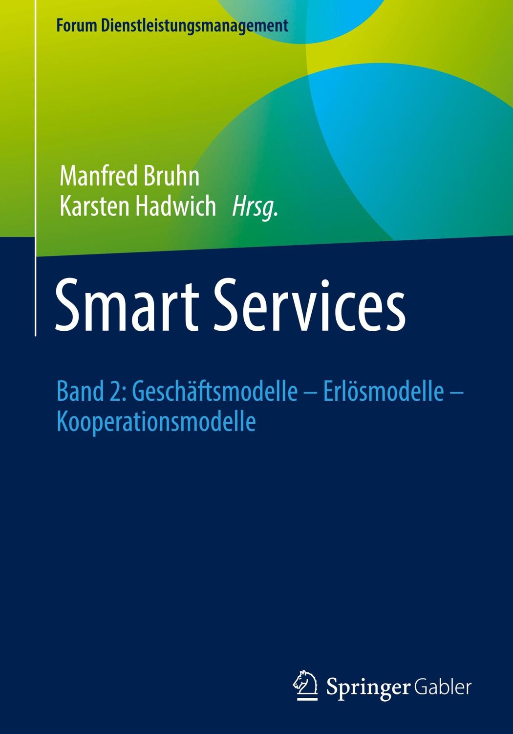 Cover: 9783658373450 | Smart Services | Karsten Hadwich (u. a.) | Buch | xi | Deutsch | 2022